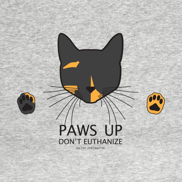 Paws Up (Tortie) by PoliticalShirtire